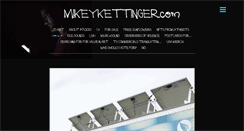 Desktop Screenshot of mikeykettinger.com