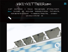 Tablet Screenshot of mikeykettinger.com